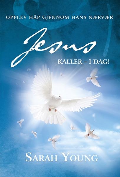 Jesus kaller – i dag – Sarah Young